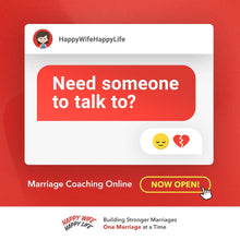 Load image into Gallery viewer, Happy Wife Happy Life: Marriage Coaching Online